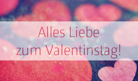 Liebe Grüße zum Valentinstag